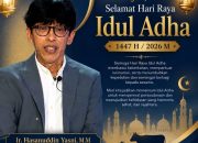 Ketua Umum ARPI Ir Hasanuddin Yasni Ucapkan Selamat Hari Raya Idul Adha 1447 H/2026