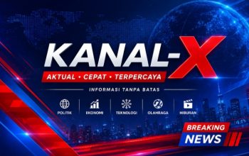 Kanal-X Hadir sebagai Media Digital Modern dengan Konsep Cepat dan Aktual